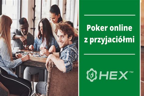 poker online ze znajomymi.